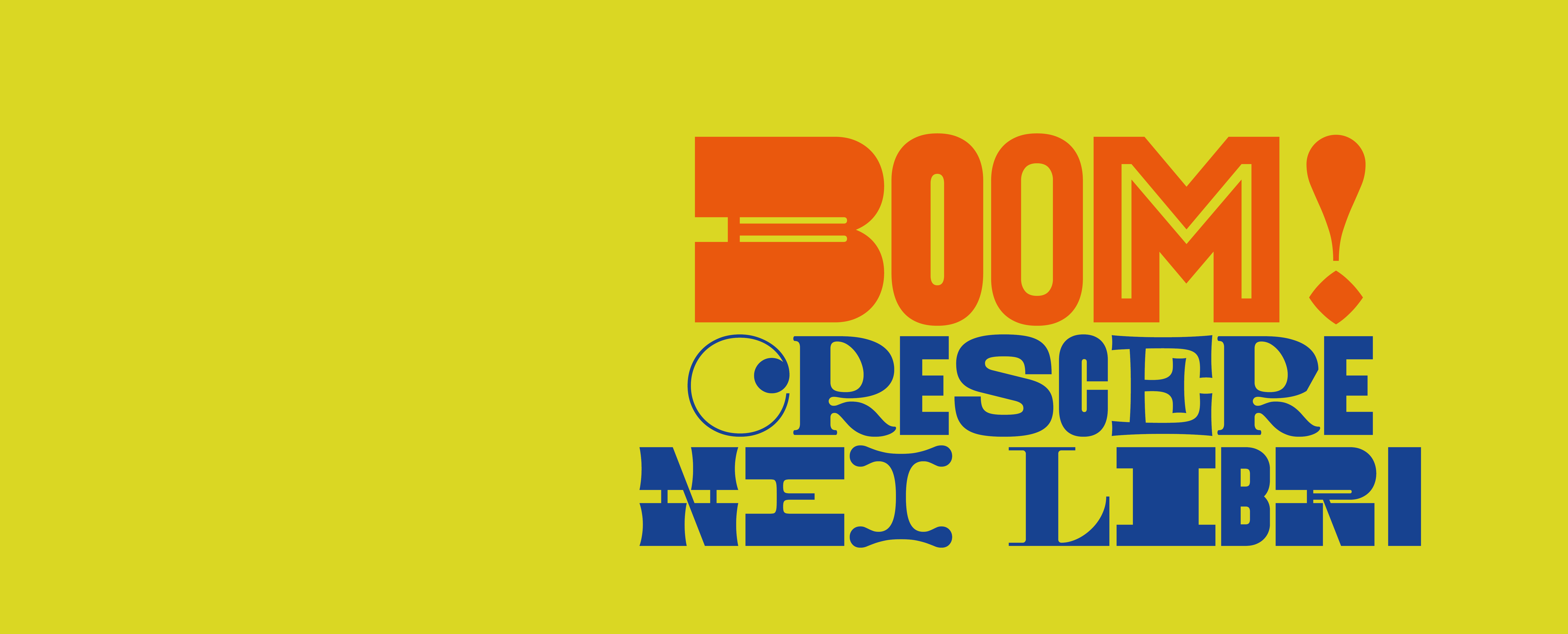 La Baracca per Boom! Crescere nei libri<br>1 marzo – 13 maggio